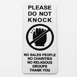 Please Do Not Knock Sign - No Sales People No Charities No Religious Groups Thank You Sign / Plaque