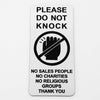 Please Do Not Knock Sign - No Sales People No Charities No Religious Groups Thank You Sign / Plaque