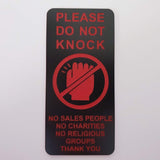 Please Do Not Knock Sign - No Sales People No Charities No Religious Groups Thank You Sign / Plaque