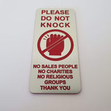 Please Do Not Knock Sign - No Sales People No Charities No Religious Groups Thank You Sign / Plaque