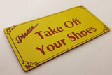 Please Take Off Your Shoes Sign Plaque