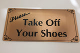 Please Take Off Your Shoes Sign Plaque