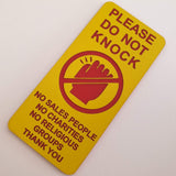 Please Do Not Knock Sign - No Sales People No Charities No Religious Groups Thank You Sign / Plaque