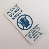 Please Do Not Knock Sign - No Sales People No Charities No Religious Groups Thank You Sign / Plaque