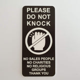 Please Do Not Knock Sign - No Sales People No Charities No Religious Groups Thank You Sign / Plaque