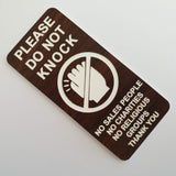 Please Do Not Knock Sign - No Sales People No Charities No Religious Groups Thank You Sign / Plaque