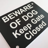 Beware of Dog Keep Gate Closed Sign Plaque - Medium