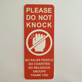 Please Do Not Knock Sign - No Sales People No Charities No Religious Groups Thank You Sign / Plaque