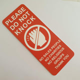 Please Do Not Knock Sign - No Sales People No Charities No Religious Groups Thank You Sign / Plaque
