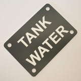 Tank Water Sign Plaque - Medium