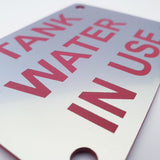 Tank Water In Use Sign Plaque - Medium