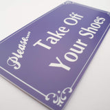 Please Take Off Your Shoes Sign Plaque
