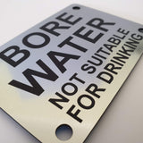 Bore Water Not Suitable For Drinking Sign Plaque - Large