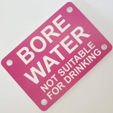 Bore Water Not Suitable For Drinking Sign Plaque - Large