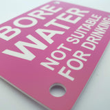 Bore Water Not Suitable For Drinking Sign Plaque - Large