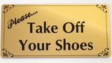 Please Take Off Your Shoes Sign Plaque
