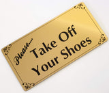 Please Take Off Your Shoes Sign Plaque