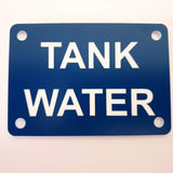 Tank Water Sign Plaque - Medium