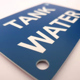 Tank Water Sign Plaque - Small