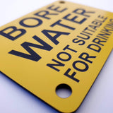 Bore Water Not Suitable For Drinking Sign Plaque - Large