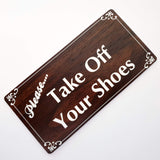 Please Take Off Your Shoes Sign Plaque