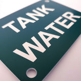 Tank Water Sign Plaque - Small