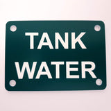 Tank Water Sign Plaque - Small