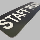 STAFF ROOM Sign Plaque - Large