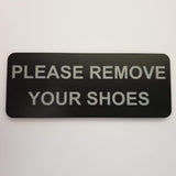 Please Remove Your Shoes Sign Plaque - Large