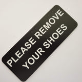 Please Remove Your Shoes Sign Plaque - Large