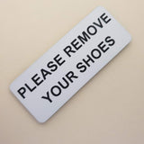 Please Remove Your Shoes Sign Plaque - Large