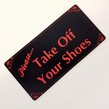 Please Take Off Your Shoes Sign Plaque