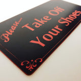 Please Take Off Your Shoes Sign Plaque