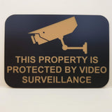 This Property is Protected by Video Surveillance Sign Plaque - Large