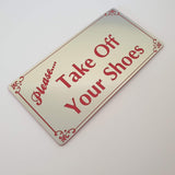 Please Take Off Your Shoes Sign Plaque