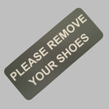 Please Remove Your Shoes Sign Plaque - Large