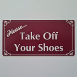Please Take Off Your Shoes Sign Plaque