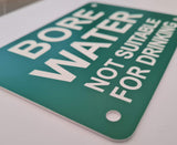 Bore Water Not Suitable For Drinking Sign Plaque - Large