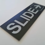 SLIDE WITH RIGHT ARROW GRAPHIC Sign / Plaque