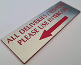 All Deliveries Visitors Please Use Intercom with LEFT Arrow Sign Plaque - Small