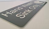 Hand Wash Sink Only Sign Plaque in 2 Small Sizes & 30 Colours