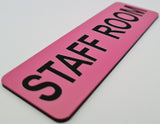 STAFF ROOM Sign Plaque - Large