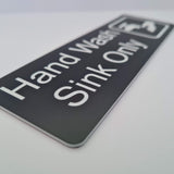 Hand Wash Sink Only Sign Plaque