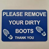 Please Remove Your Dirty Boots Thank You Sign Plaque - Small