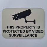 This Property is Protected by Video Surveillance Sign Plaque - Medium