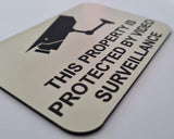 This Property is Protected by Video Surveillance Sign Plaque