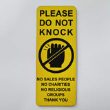 Please Do Not Knock Sign - No Sales People No Charities No Religious Groups Thank You Sign / Plaque