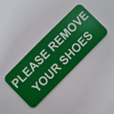 Please Remove Your Shoes Sign Plaque - Large