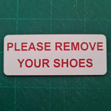 Please Remove Your Shoes Sign Plaque - Large