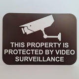 This Property is Protected by Video Surveillance Sign Plaque - Large